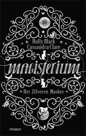 Magisterium 4 Recensie Holly Black Cassandra Clare Het Zilveren Masker