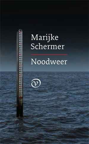 Marijke Schermer Noodweer ECI Literatuurprijs 2017 Shortlist