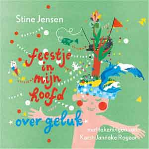 Stine Jensen Feestje in mijn hoofd Recensie Boek over Geluk