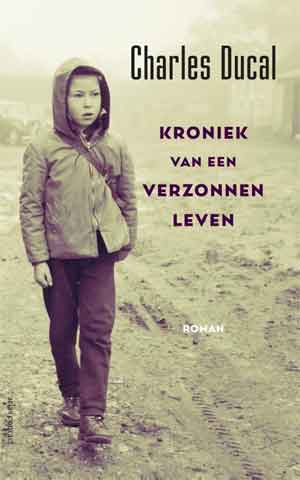 Charles Ducal Kroniek van een verzonnen leven Recensie