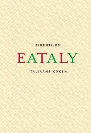 Eataly Italiaans Kookboek De Zilveren Lepel