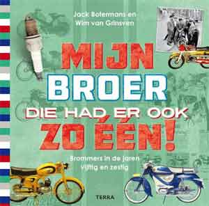 Mijn broer hard er ook zo een Brommerboek Boek over Brommers