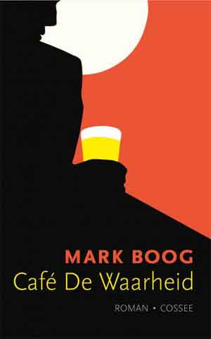 Mark Boog Café De Waarheid Recensie