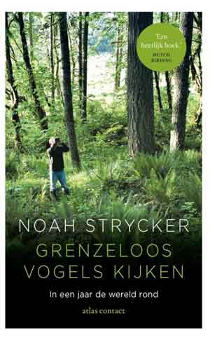 Noah Strycker Grenzeloos vogels kijken Recensie