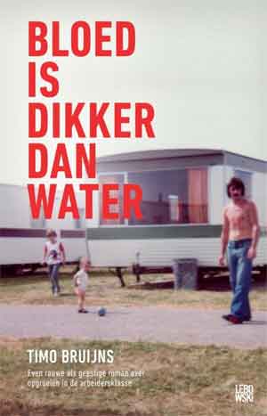 Timo Bruijns Bloed is dikker dan water Recensie ★★★