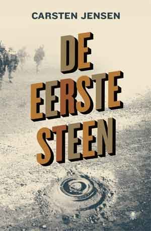 Carsten Jensen De eerste steen Roman Afghanistan Oorlog