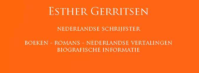 Esther Gerritsen Boeken Romans Informatie