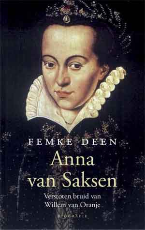 Femke van Deen Anna van Saksen Biografie