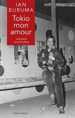 Ian Buruma Tokio mon amour Recensie