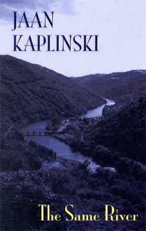 Jaan Kaplinski The Same River Estische roman