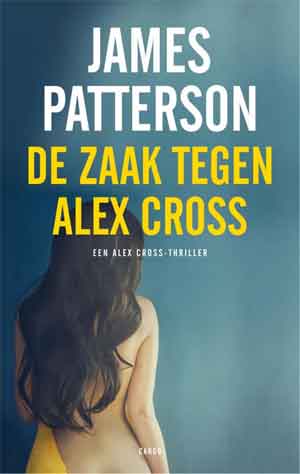 James Patterson De zaak tegen Alex Cross Recensie