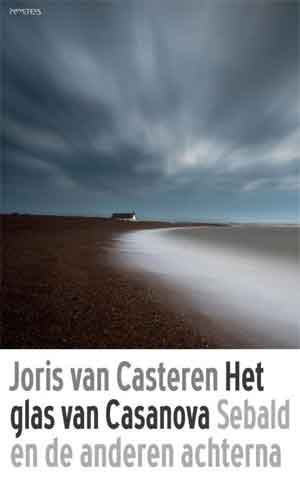 Joris van Casteren Het glas van Casanova Recensie