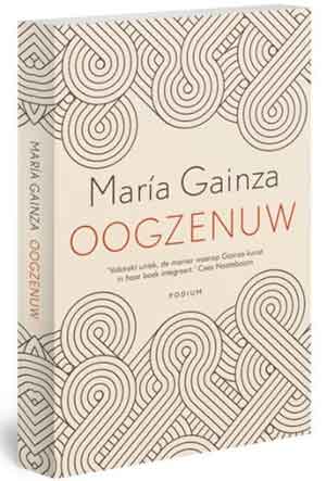 Maria Gainza Oogzenuw Recensie