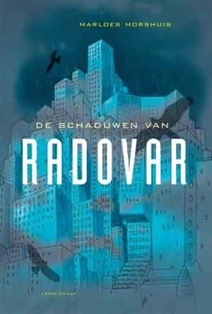 Marloes Morshuis De schaduwen van Radovar Recensie