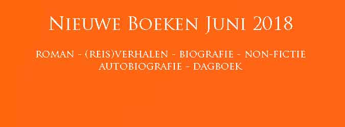 Nieuwe Boeken Juni 2018