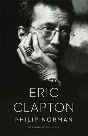 Philip Norman Eric Clapton Biografie