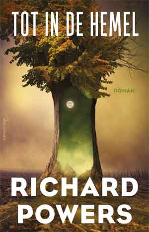 Richard Powers Tot in de hemel Recensie