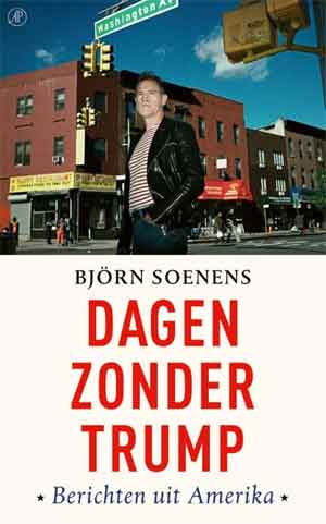 Björn Soenens Dagen zonder Trump Recensie