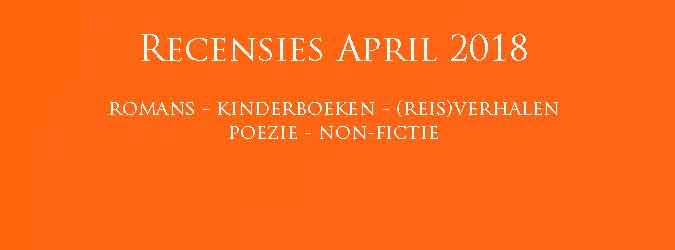 Boekrecensies April 2018 Reviews Nieuwe Boeken