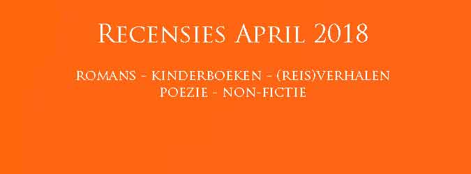 Boekrecensies April 2018 Reviews Nieuwe Boeken