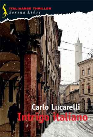 Carlo Lucarelli Intrigo Italiano Recensie