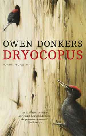 Owen Donkers Dryocopus Recensie