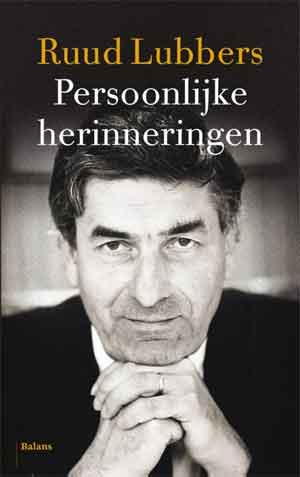 Ruud Lubbers Persoonlijke herinneringen Recensie