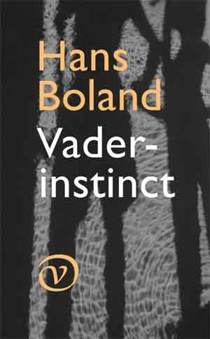 Hans Boland Vaderinstinct Recensie