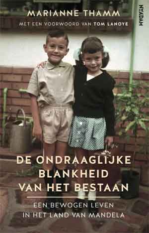 Marianne Thamm De ondraaglijke blankheid van het bestaan Recensie