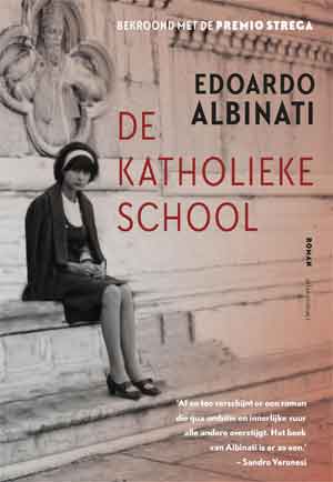 Edoardo Albinati De katholieke school Recensie