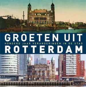 Groeten uit Rotterdam Fotoboek