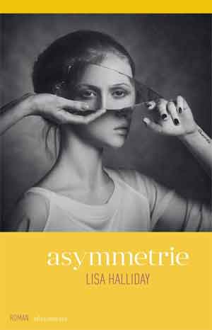 Lisa Halliday Asymmetrie Recensie