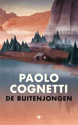 Paolo Cognetti De buitenjongen Recensie