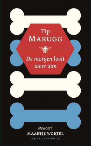 Tip Marugg De morgen loeit weer aan Recensie roman uit Curaçao