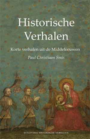 Paul Christiaan Smis Historische verhalen Recensie