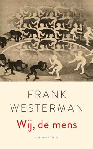 Frank Westerman Wij, de mens Recensie