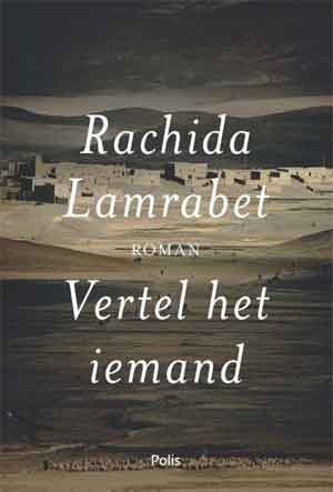 Rachida Lamrabet Vertel het iemand Recensie