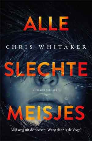 Chris Whitaker Alles slechte meisjes Recensie