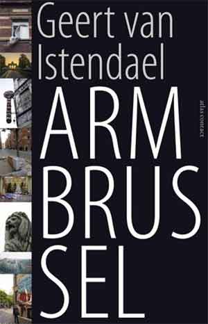 Geert van Istendael Arm Brussel