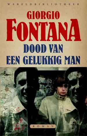 Giorgio Fontana Dood van een gelukkig man Recensie