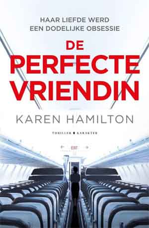 Karen Hamilton De perfecte vriendin