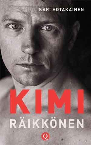 Kimi Räikkönen Biografie van Kari Hotakainen Recensie