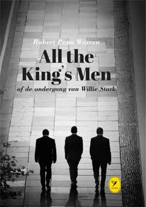 Robert Penn Warren All the King's Men of De ondergang van Willie Stark Beste Boeken uit 1946