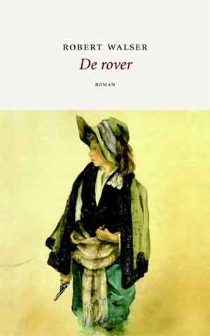 Robert Walser De rover Recensie