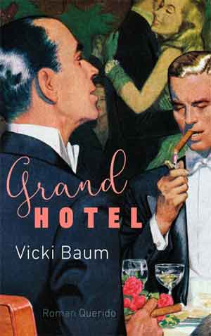 Vicki Baum Grand Hotel Recensie Roman uit 1929