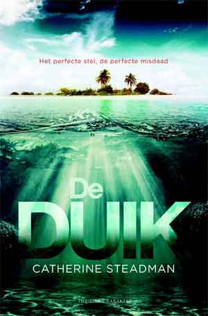 Catherine Steadman De duik Recensie