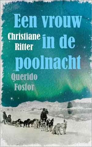 Christiane Ritter Een vrouw in de poolnacht Recensie