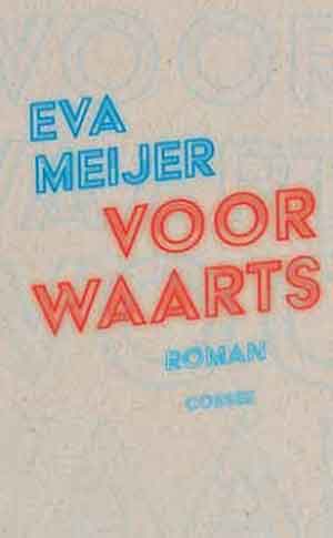 Eva Meijer Voorwaarts Recensie