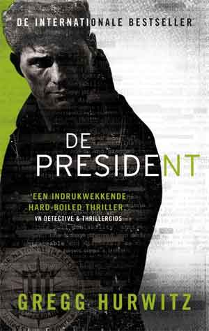 Gregg Hurwitz De president Recensie