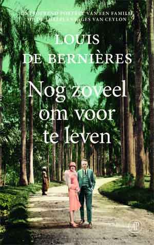 Louis de Bernières Nog zoveel om voor te leven Recensie